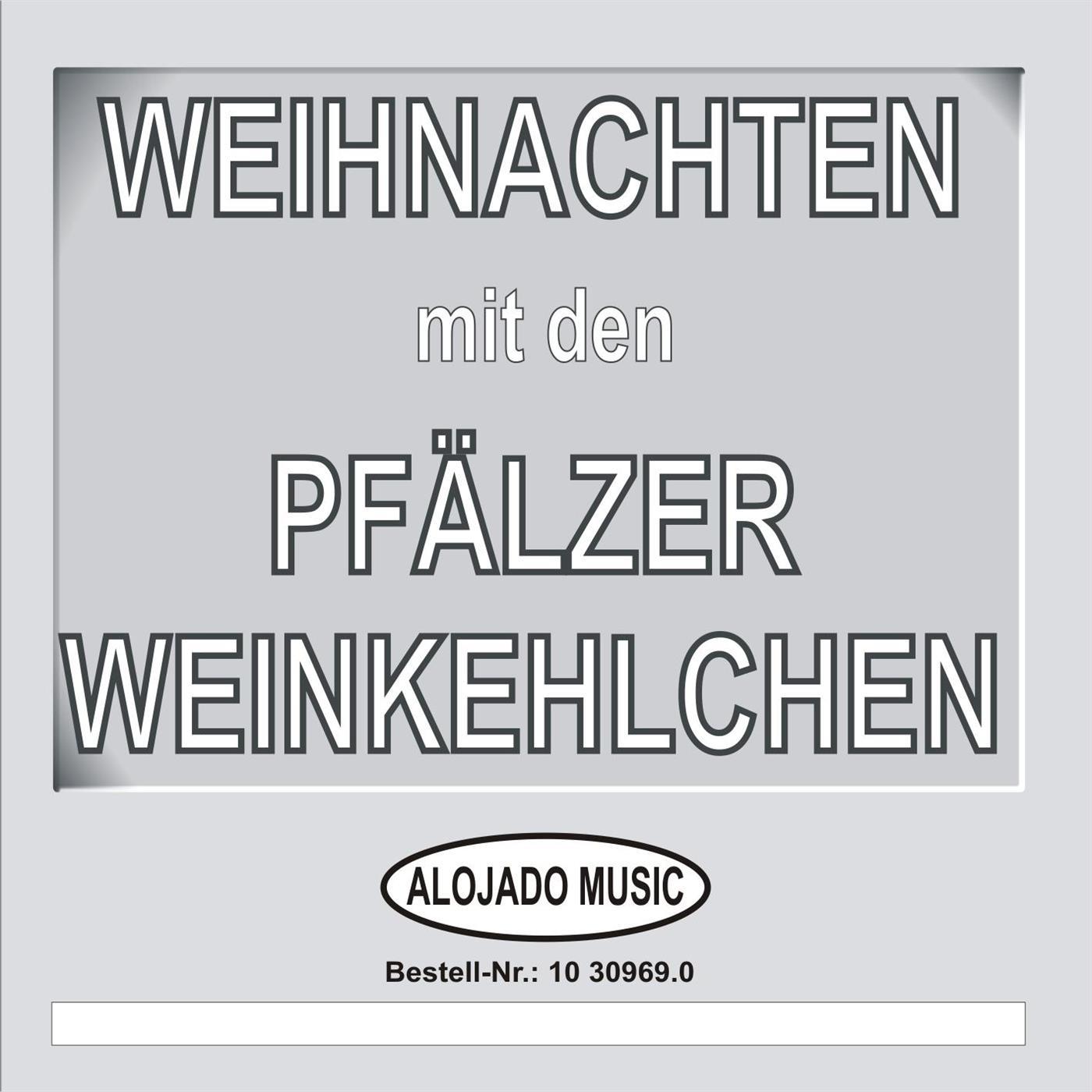 Weihnachten mit den Pfälzer Weinkehlchen