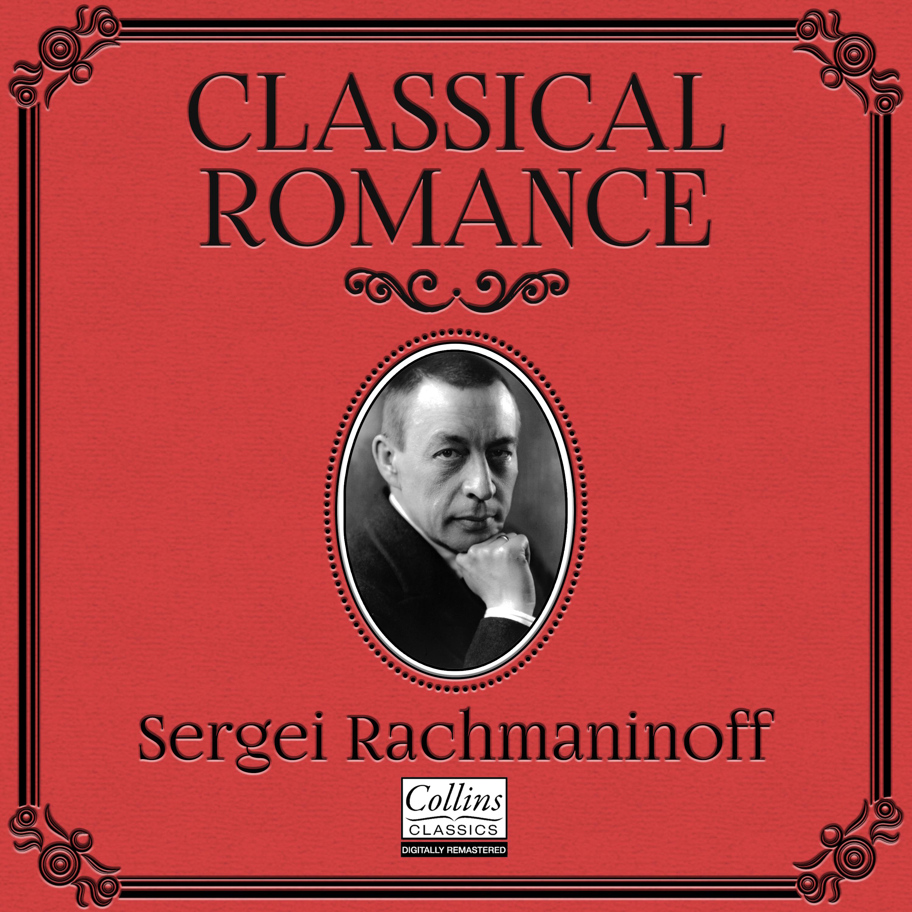 Classical Romance with Sergei Rachmaninoff专辑