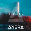 Anera - Focus (Extended Mix)