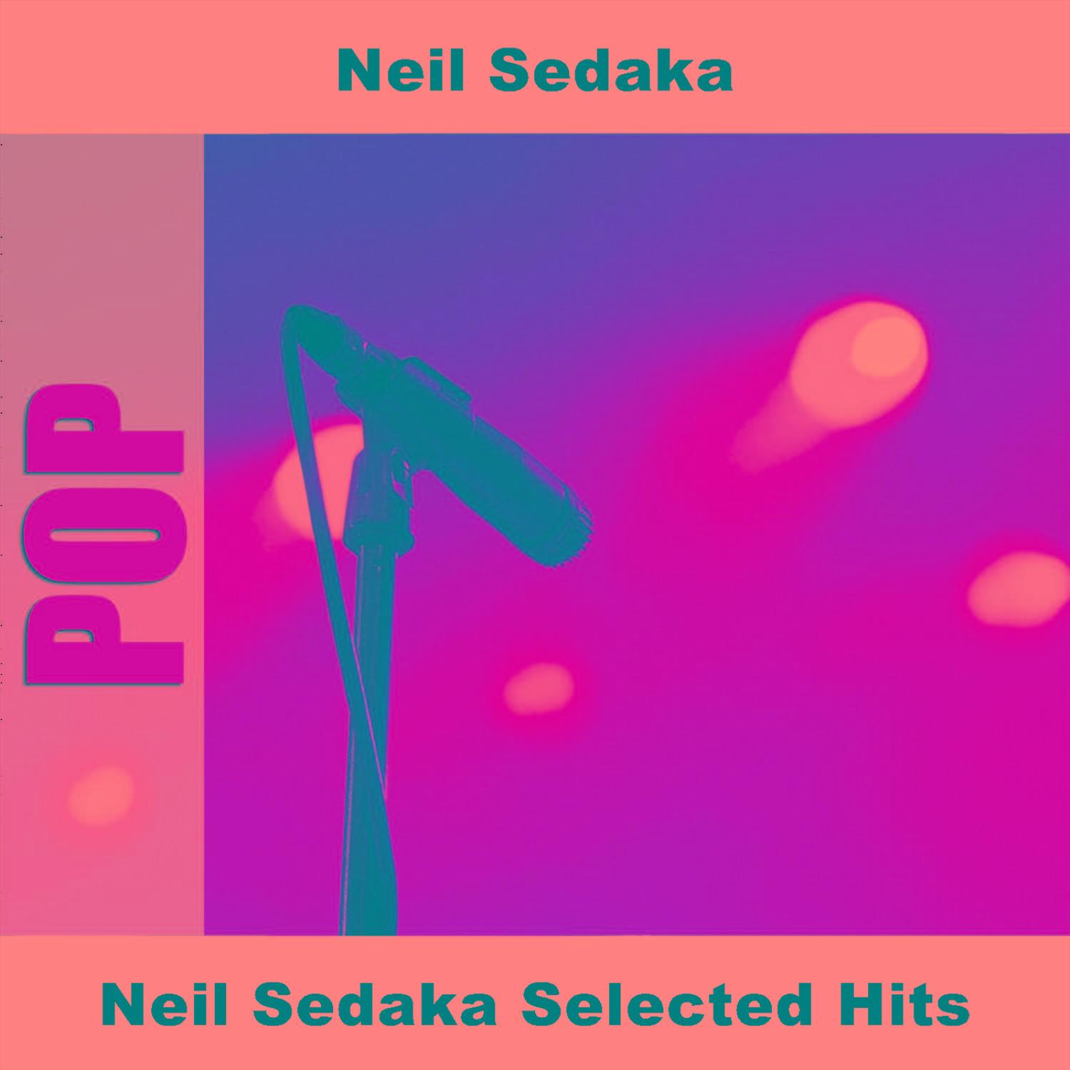 Neil Sedaka Selected Hits