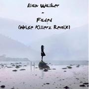 Faded (Noise Killerz Remix)