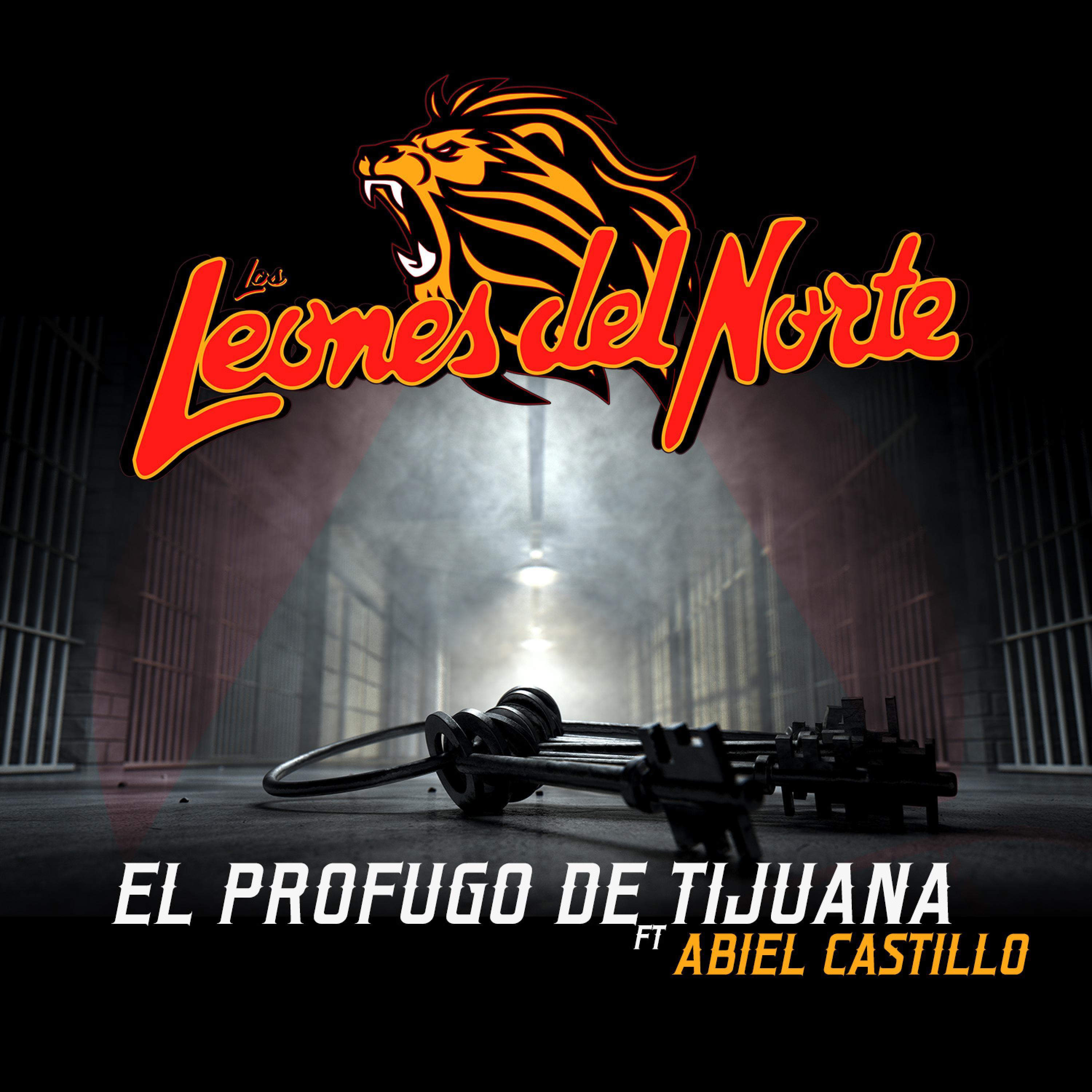 El Profugo De Tijuana (feat. Abiel Castillo)