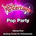 Pop Party - Professional Backing Tracks, Vol. 4专辑