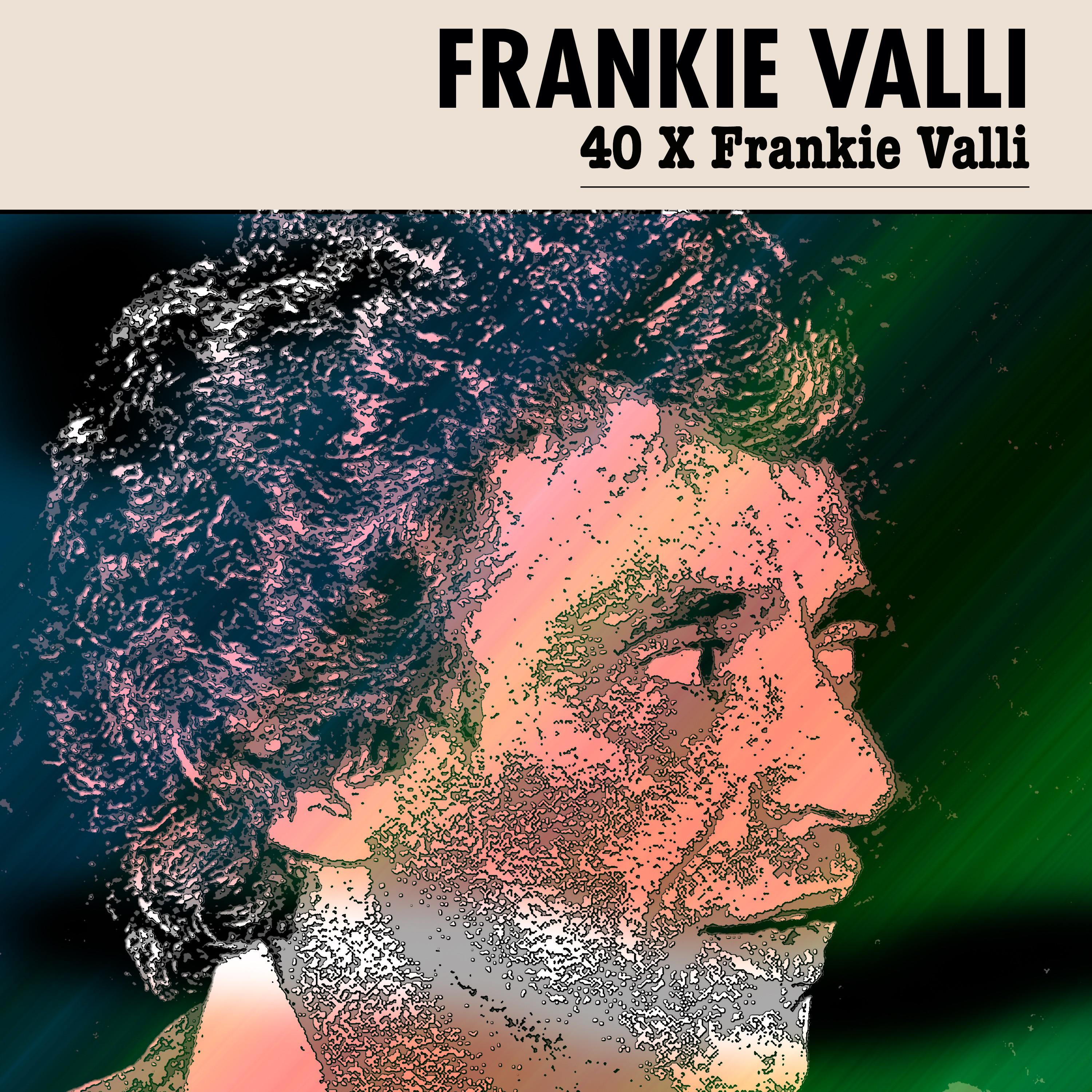 40 X Frankie Valli专辑