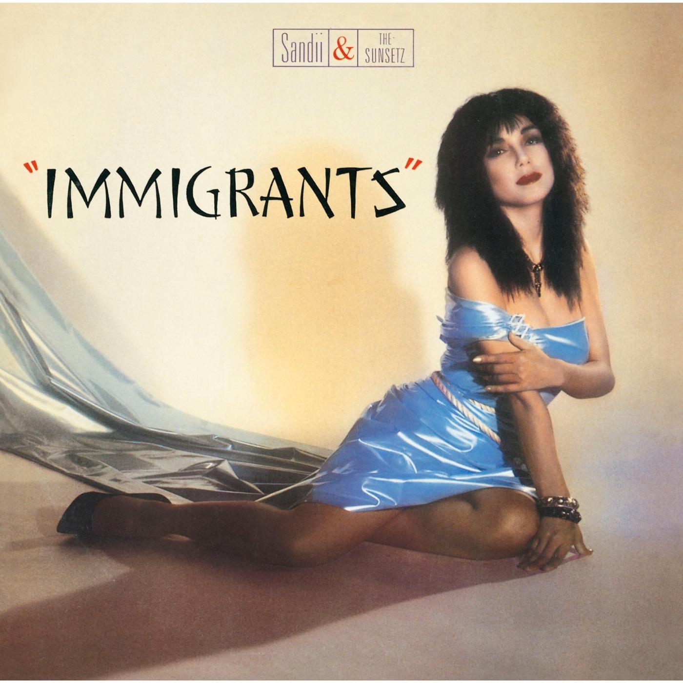 IMMIGRANTS
