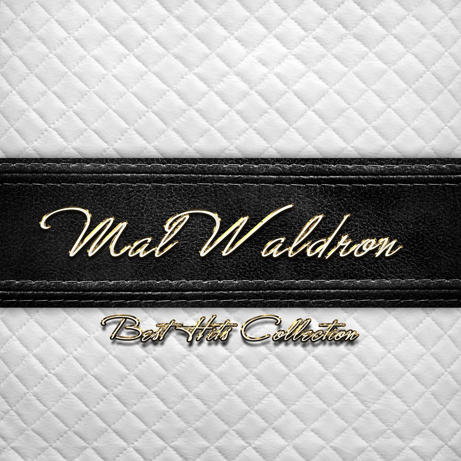 Best Hits Collection of Mal Waldron