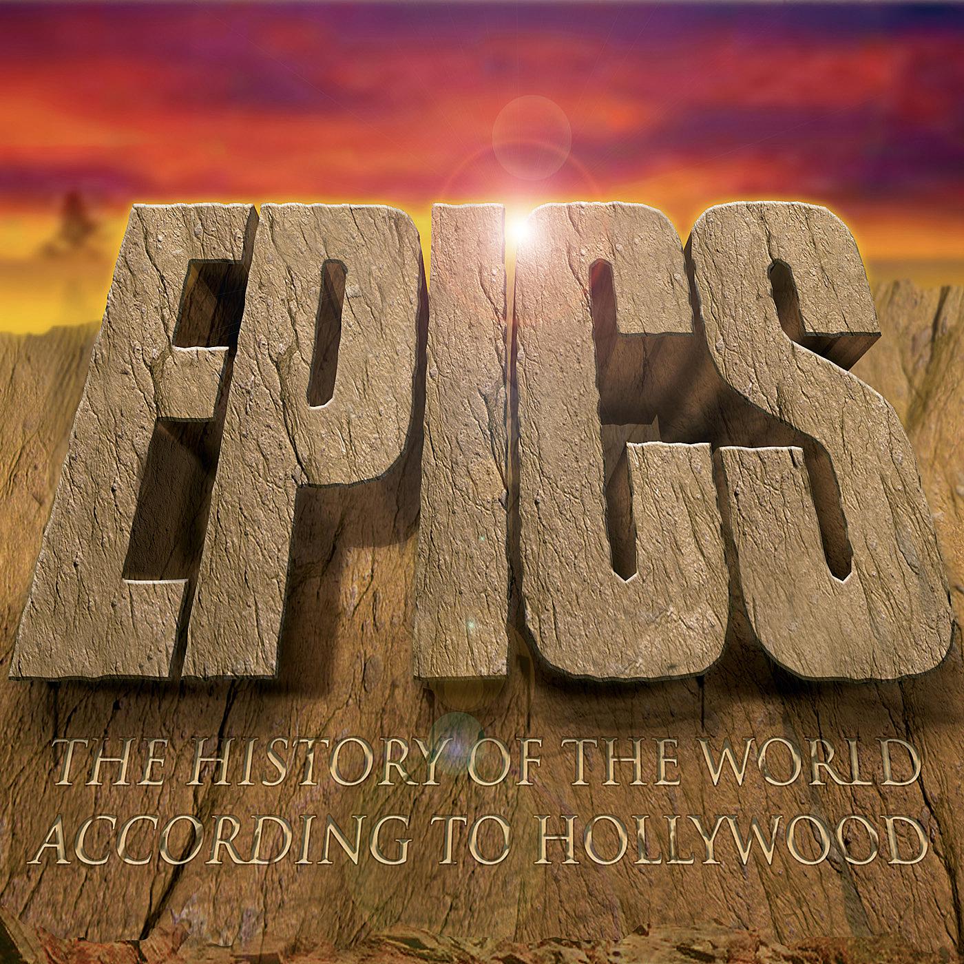 Epics - The History of the World According to Hollywood专辑