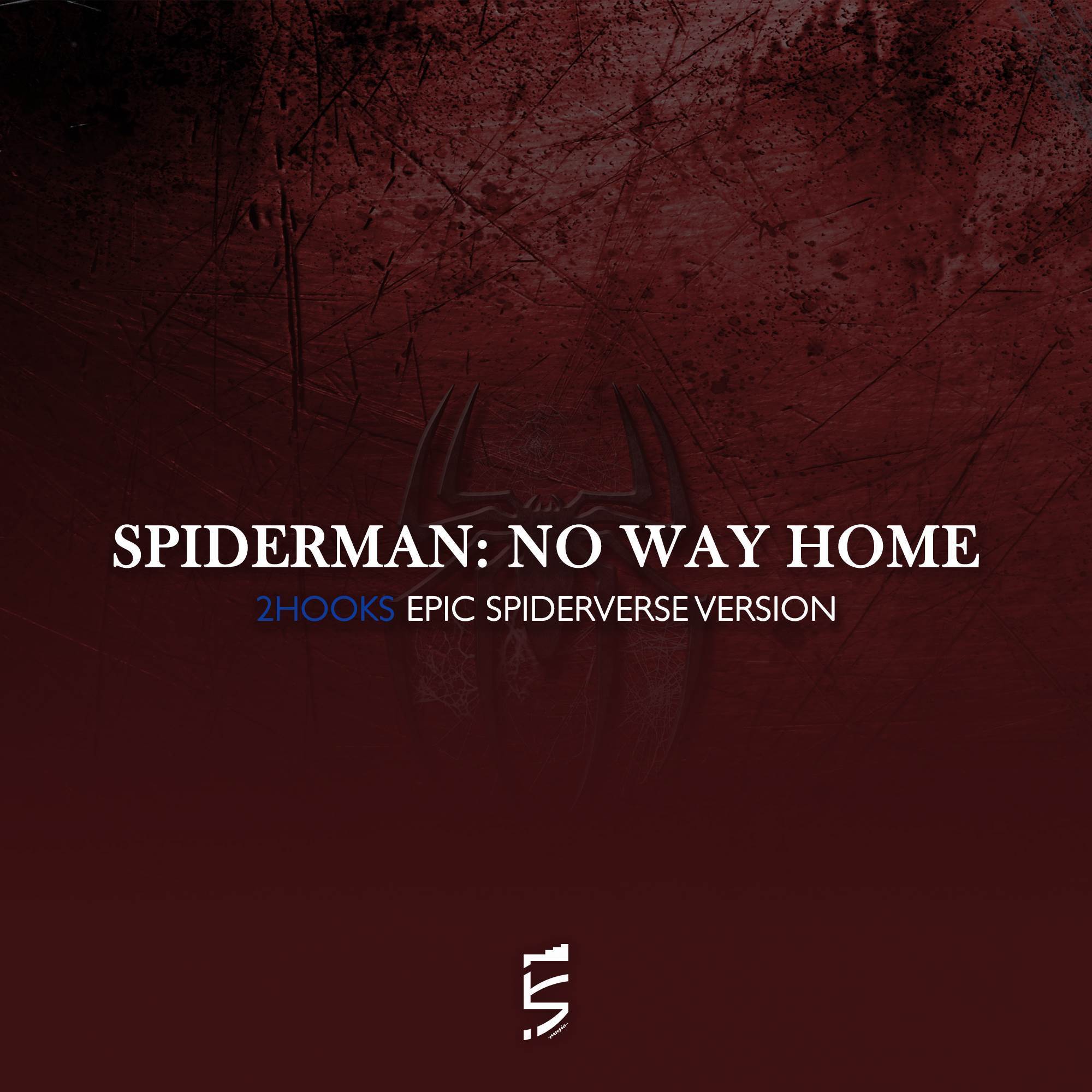 Spiderman: No Way Home (Epic Spiderverse Version)专辑