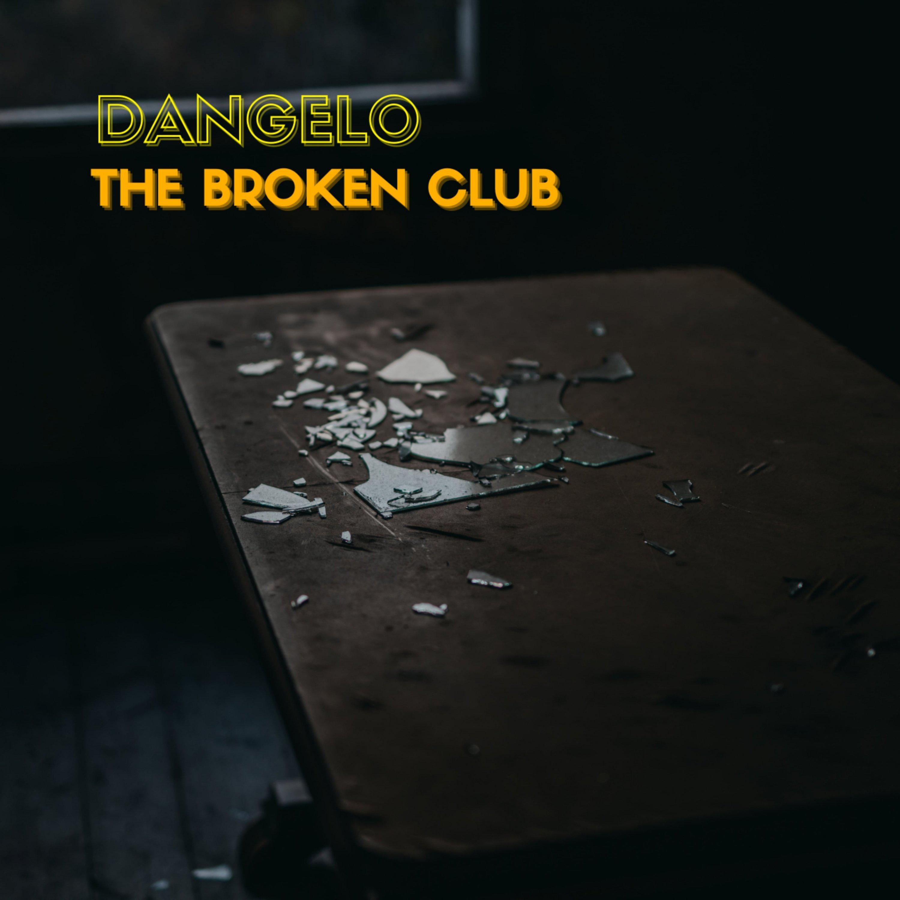 Dangelo - The Broken Club