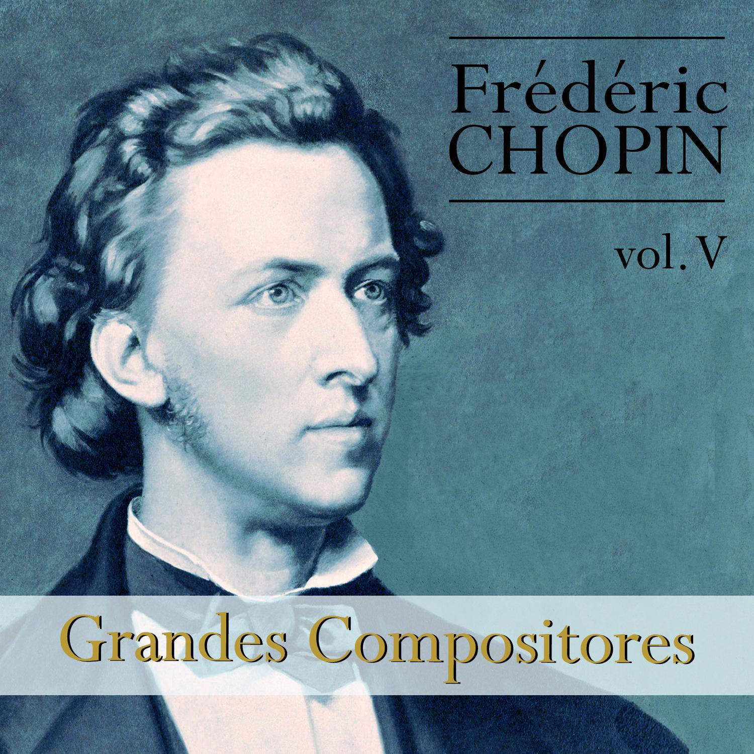 Chopin: Grandes Compositores, Vol. V专辑