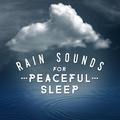 Rain Sounds for Peaceful Sleep