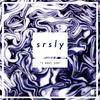 Srsly - I Want You