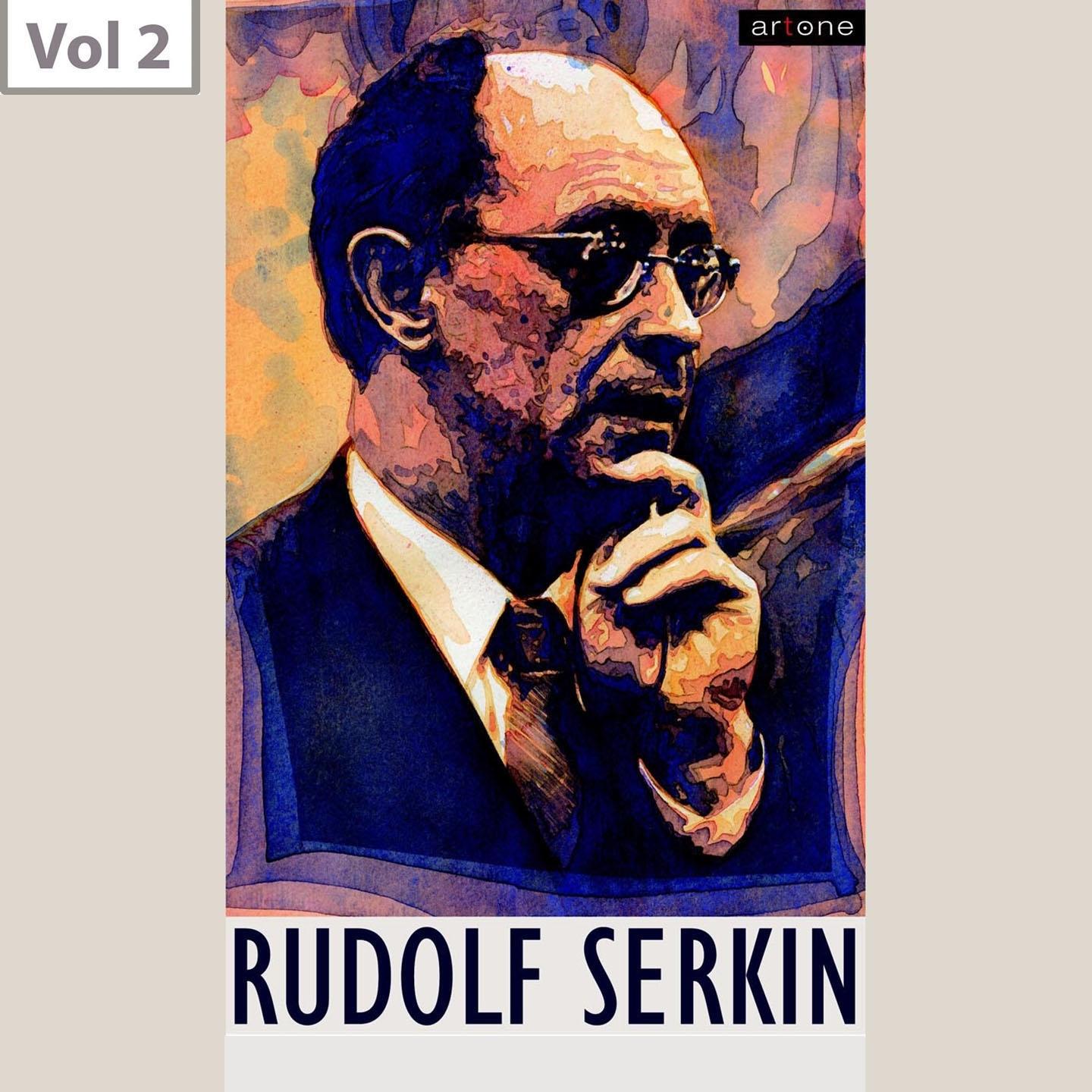 Rudolf Serkin, Vol. 2