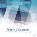 Robert Schumann: Three Sonaatas for Violin and Piano