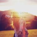 Loving You (Original Mix)