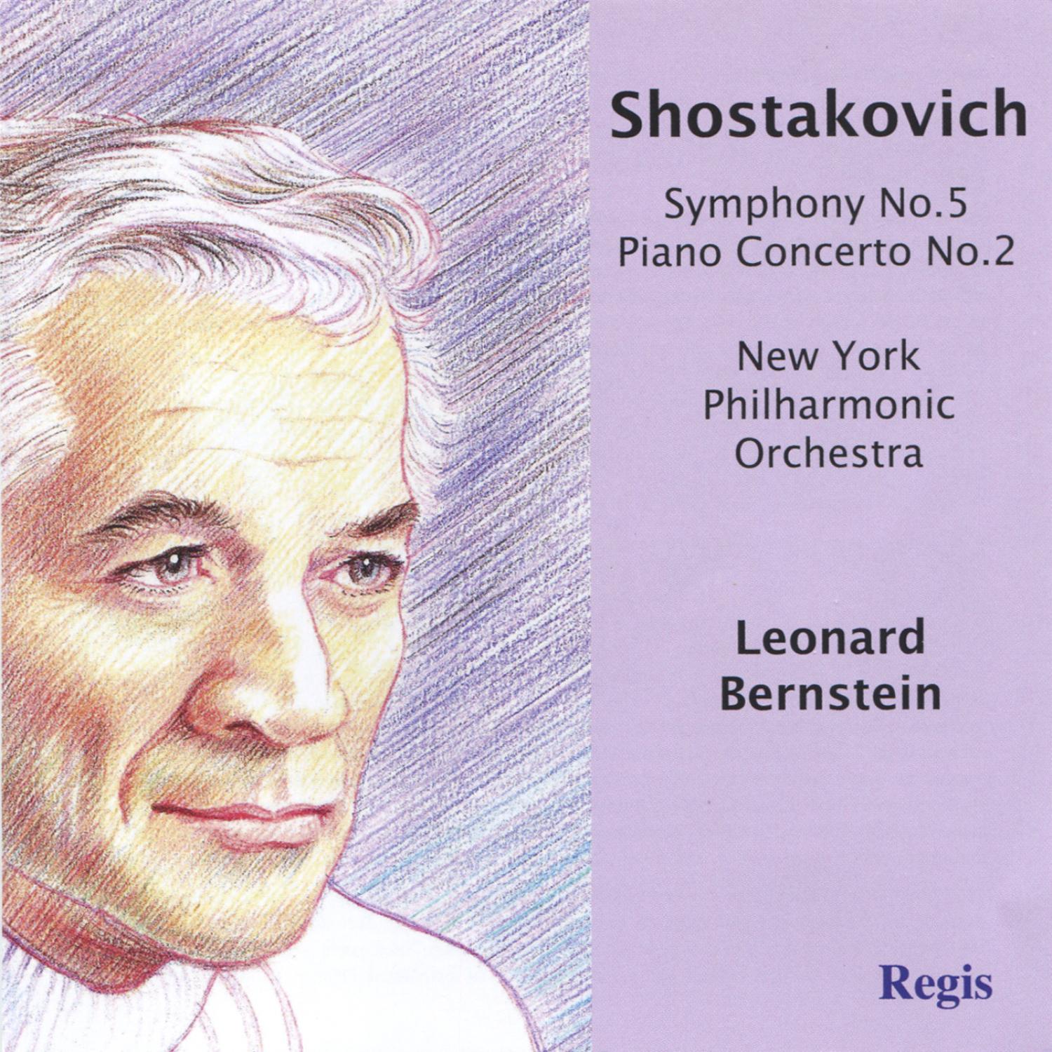 Shostakovich: Symphony No. 5 and Piano Concerto No. 2