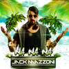 Jack Mazzoni - Na Na Na (Club Mix)