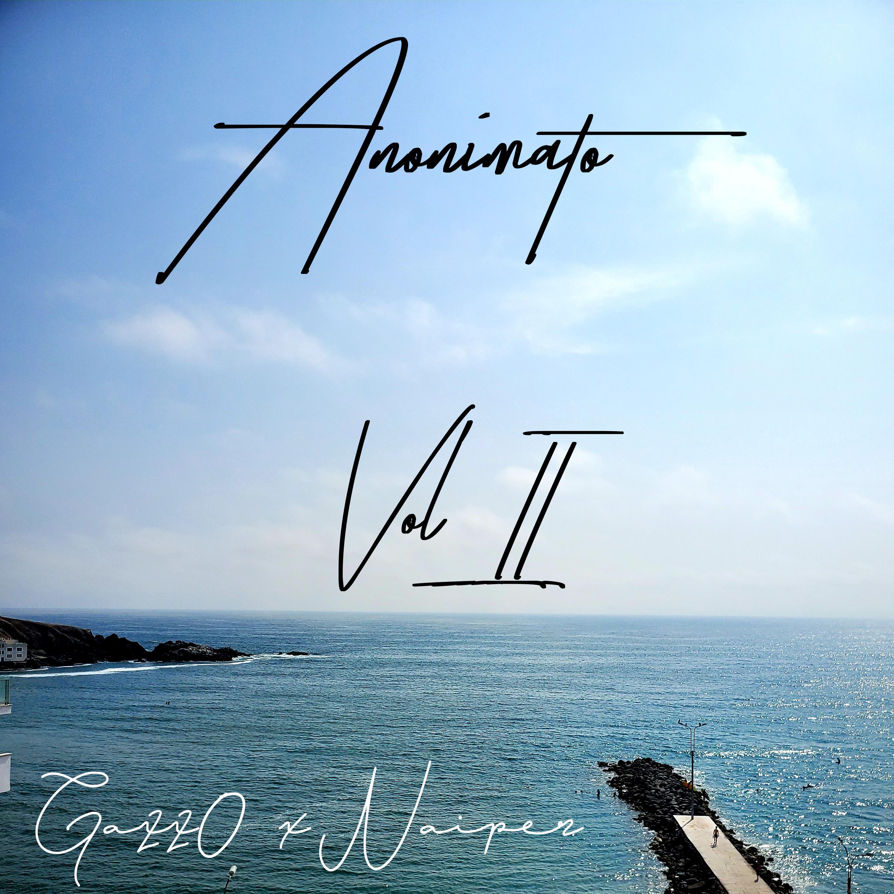Anonimato, Vol. 2 (feat. Naiper Smc)