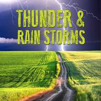 Thunder & Rain Storms