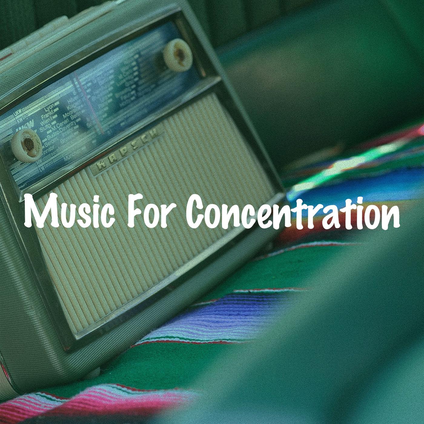 Music For Concentration