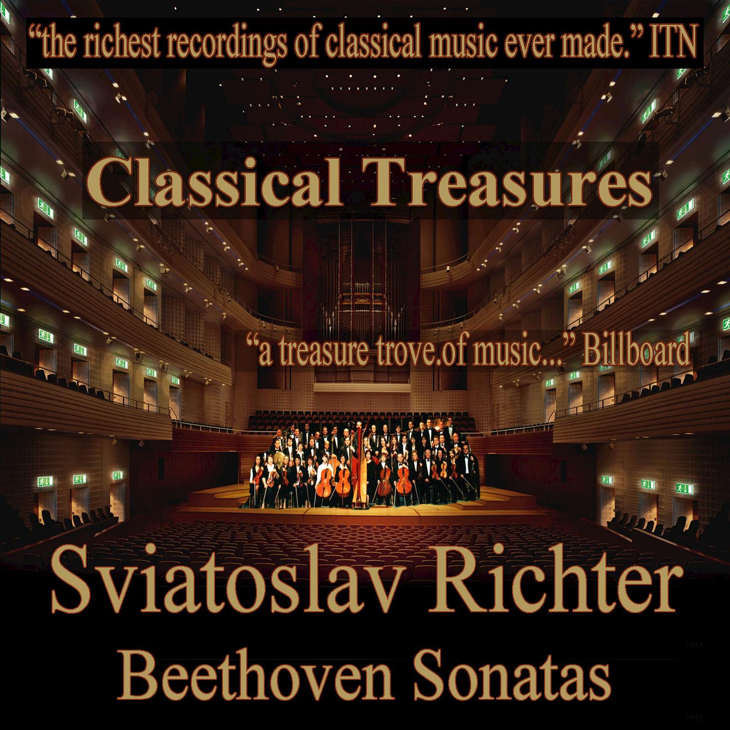 Classical Treasures: Sviatoslav Richter - Beethoven Sonatas