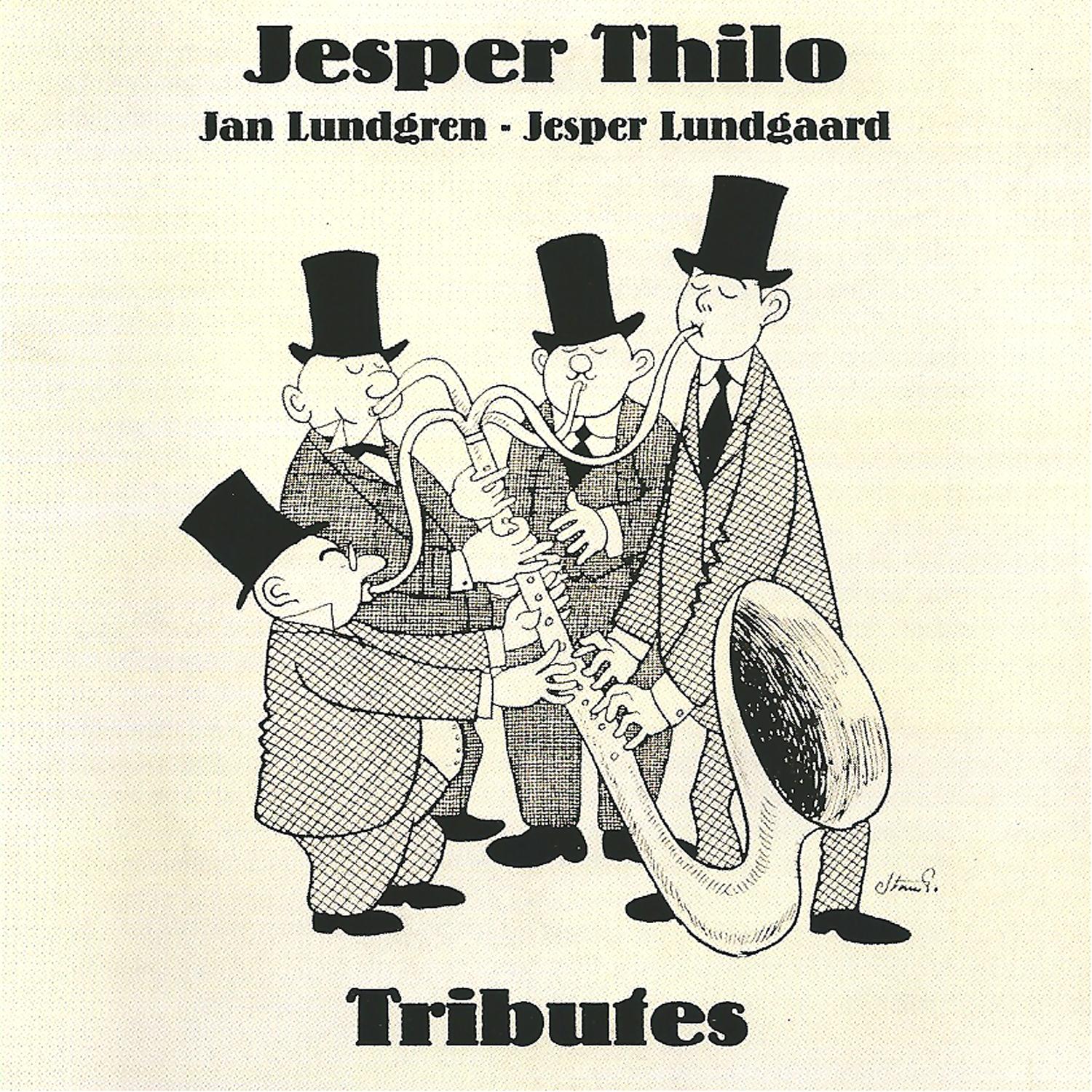 Tributes (feat. Jan Lundgren & Jesper Lundgaard)