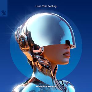 Armin van Buuren - Lose This Feeling(Maddix Remix) (伴和声伴唱)伴奏 （升2半音）