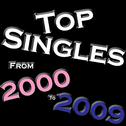 Top Singles From - 2000 - 2009专辑