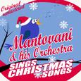 Mantovani & His Orchestra Sings Christmas Songs