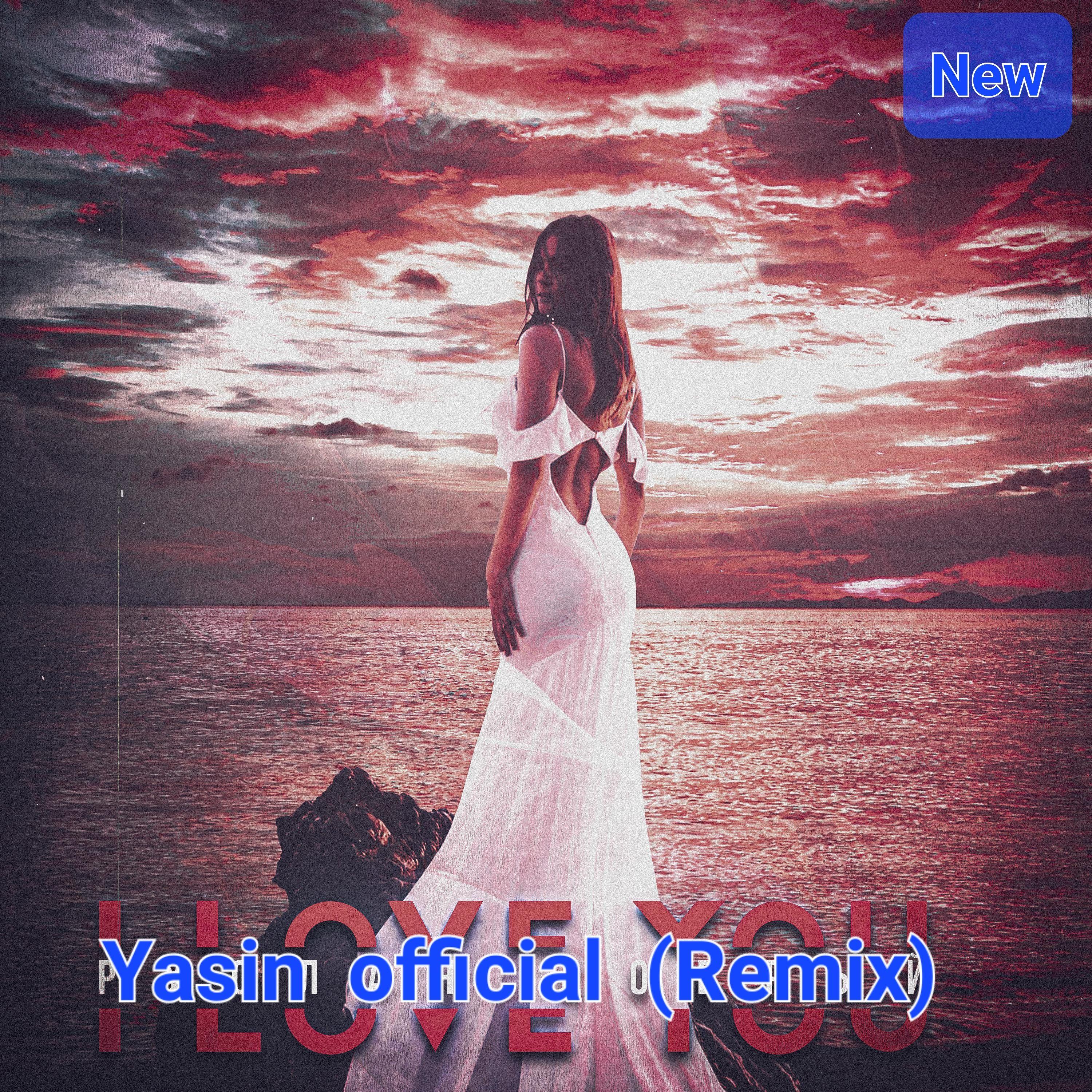 I LOVE YOU ( New Remix)