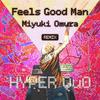 Quality Underground Orchestra - Feels Good Man (Miyuki Omura Remix)