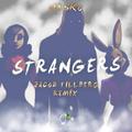 Strangers (Jacob Tillberg Remix)