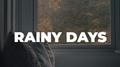 Rainy Days
