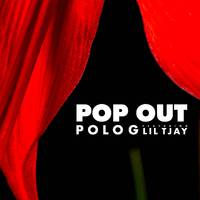 Polo G、Lil Tjay - Pop Out
