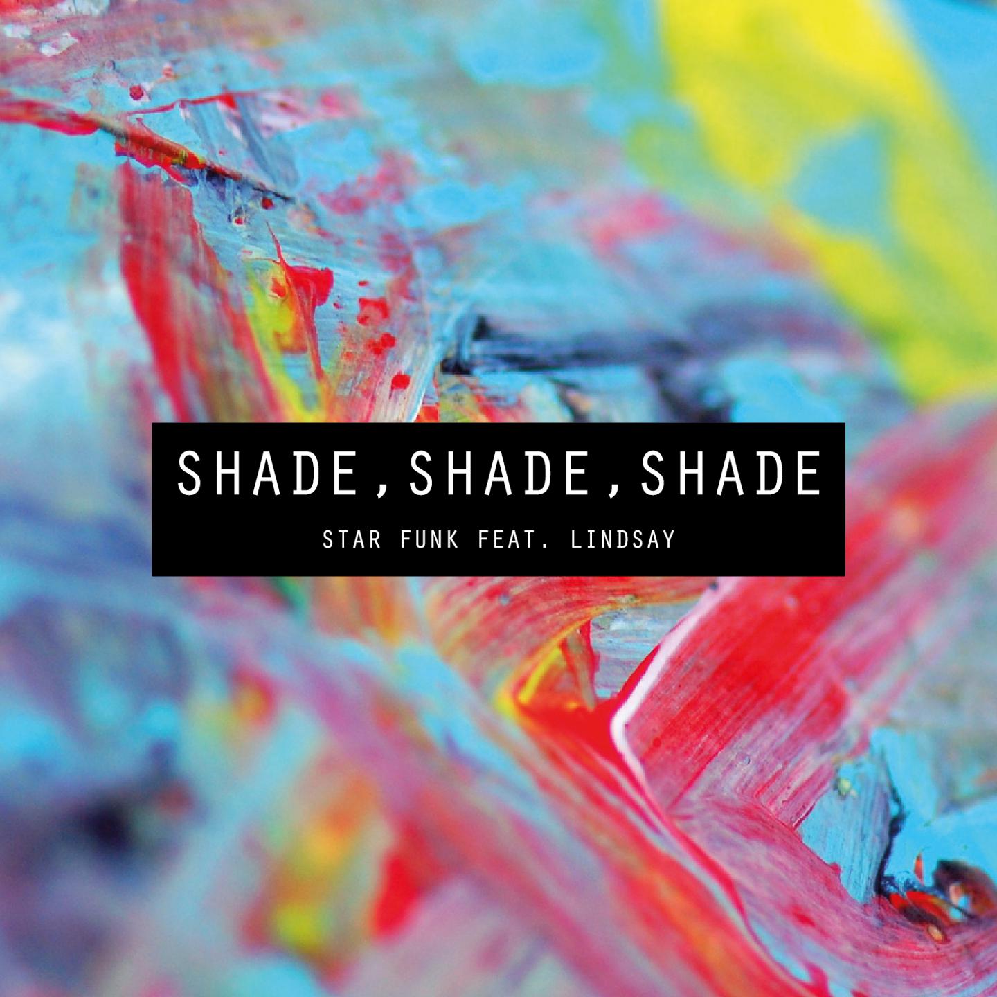 Star Funk - Shade Shade Shade