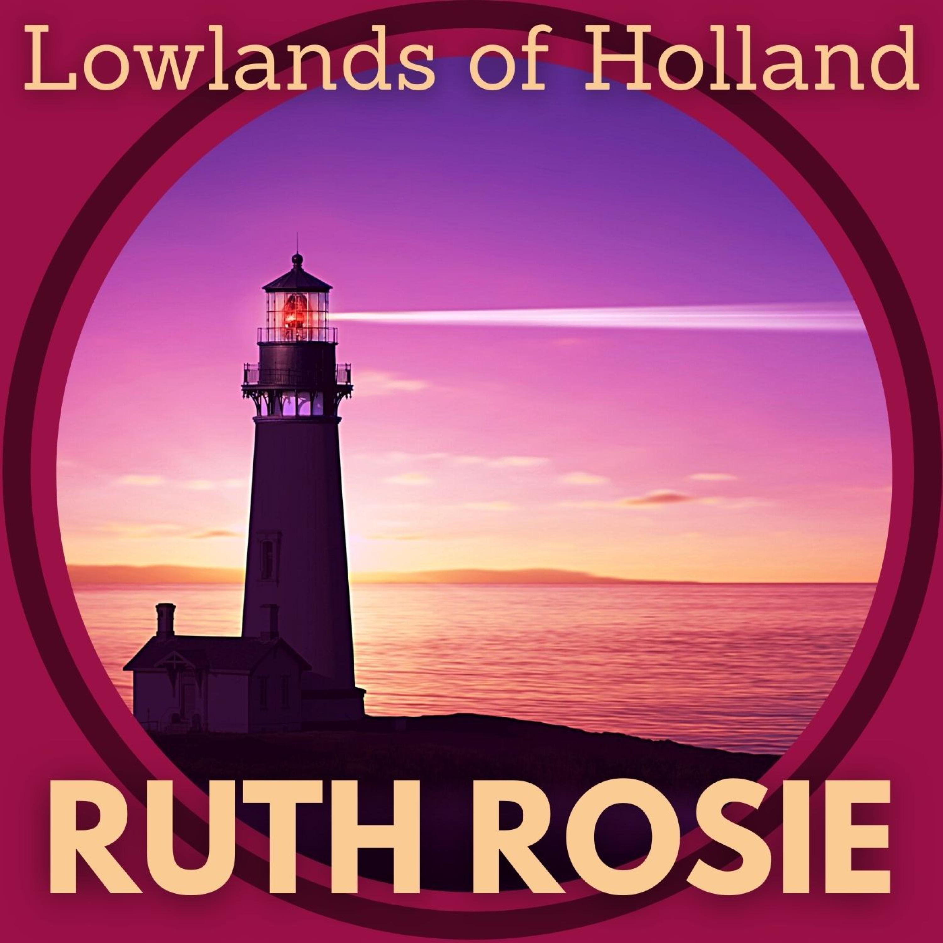 Lowlands of Holland (feat. Lewis James)