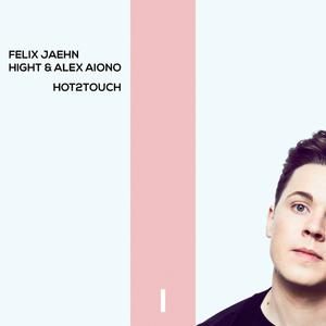 Felix Jaehn feat. Alex Aiono & Hight - Hot2touch (KV Instrumental) 无和声伴奏 （升7半音）