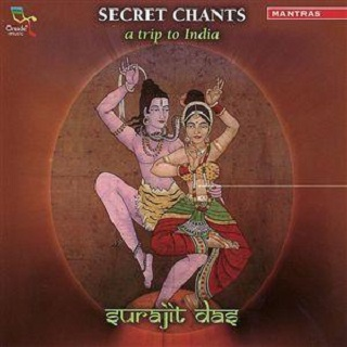 Secret Chants: A Trip to India