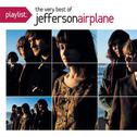Playlist: The Very Best Of Jefferson Airplane专辑