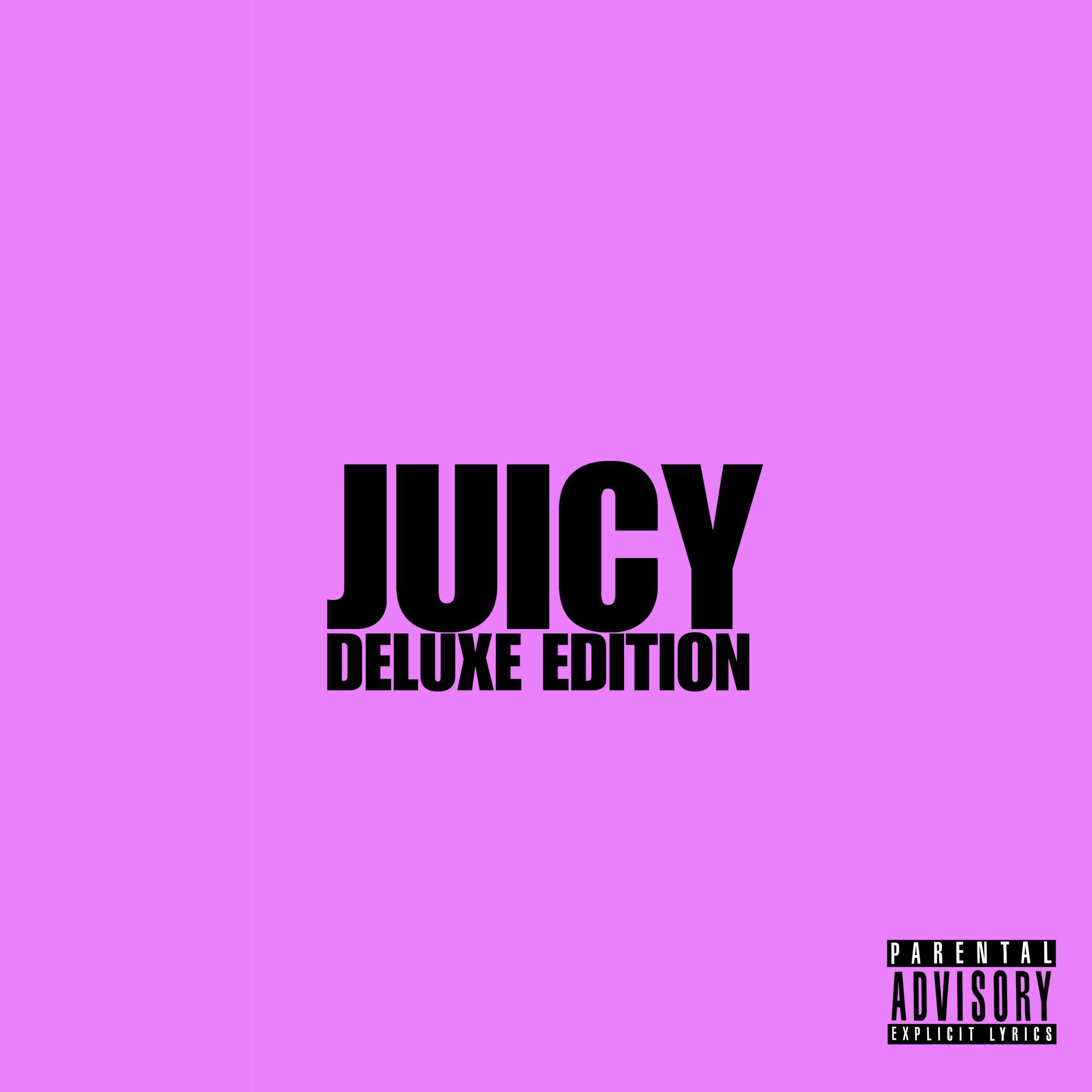 Juicy - JUICY (i taste just like...)