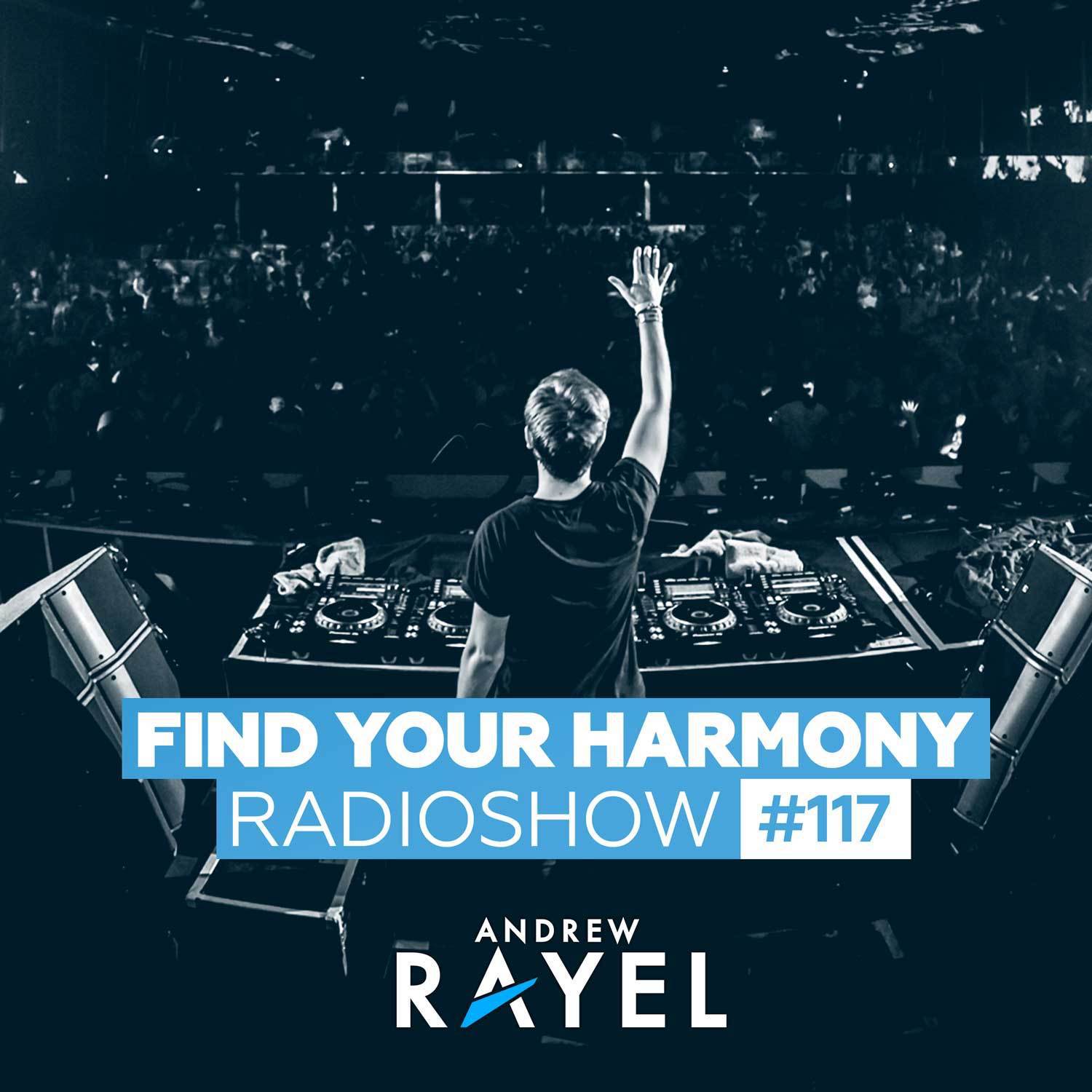 Find Your Harmony Radioshow #117专辑