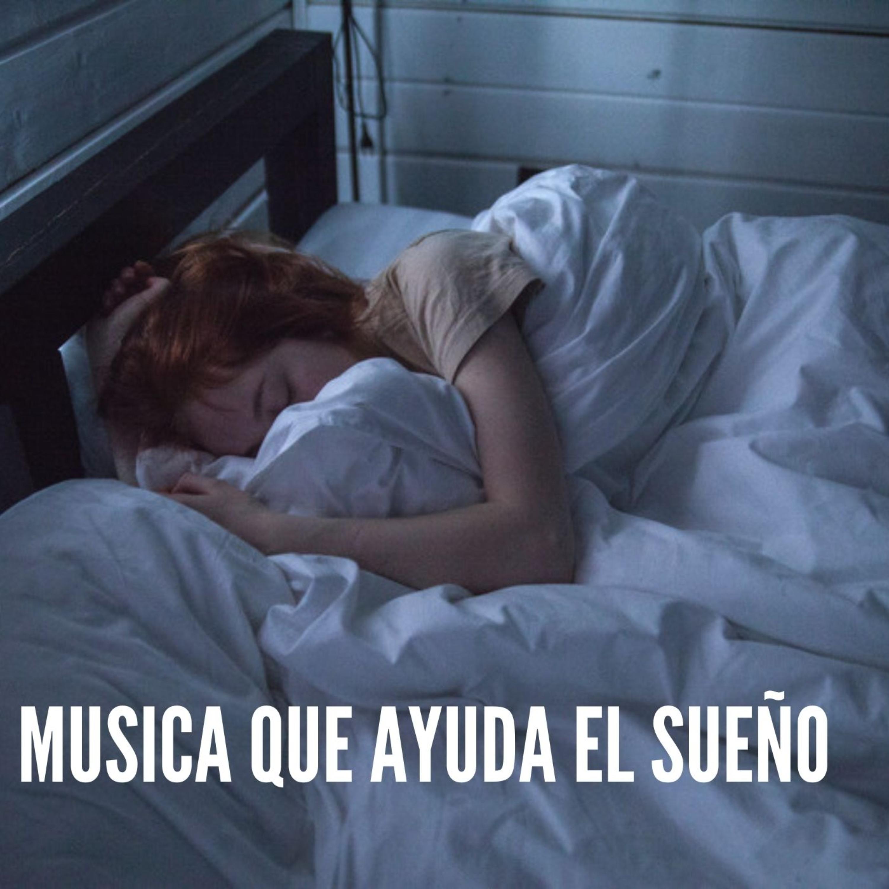 Musica Que Ayuda el Sueño