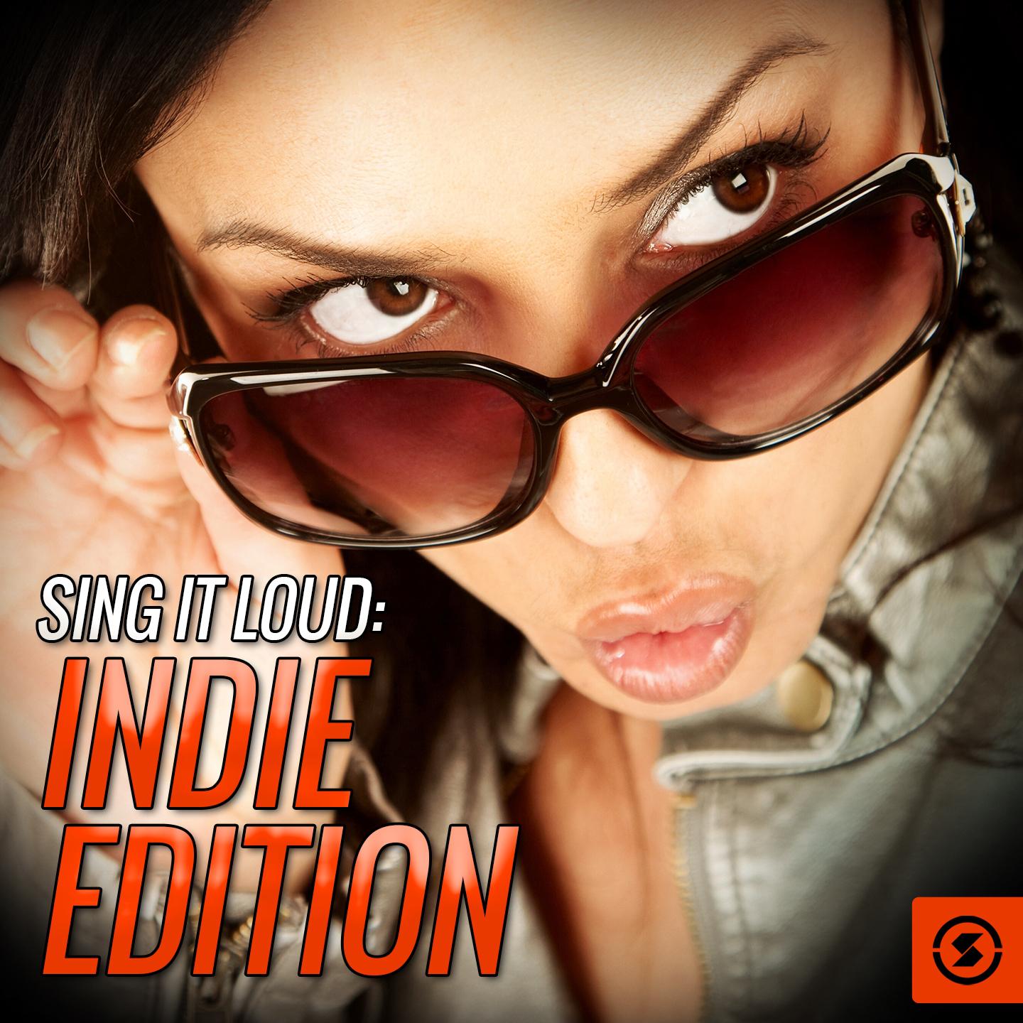 Sing it Loud: Indie Edition专辑