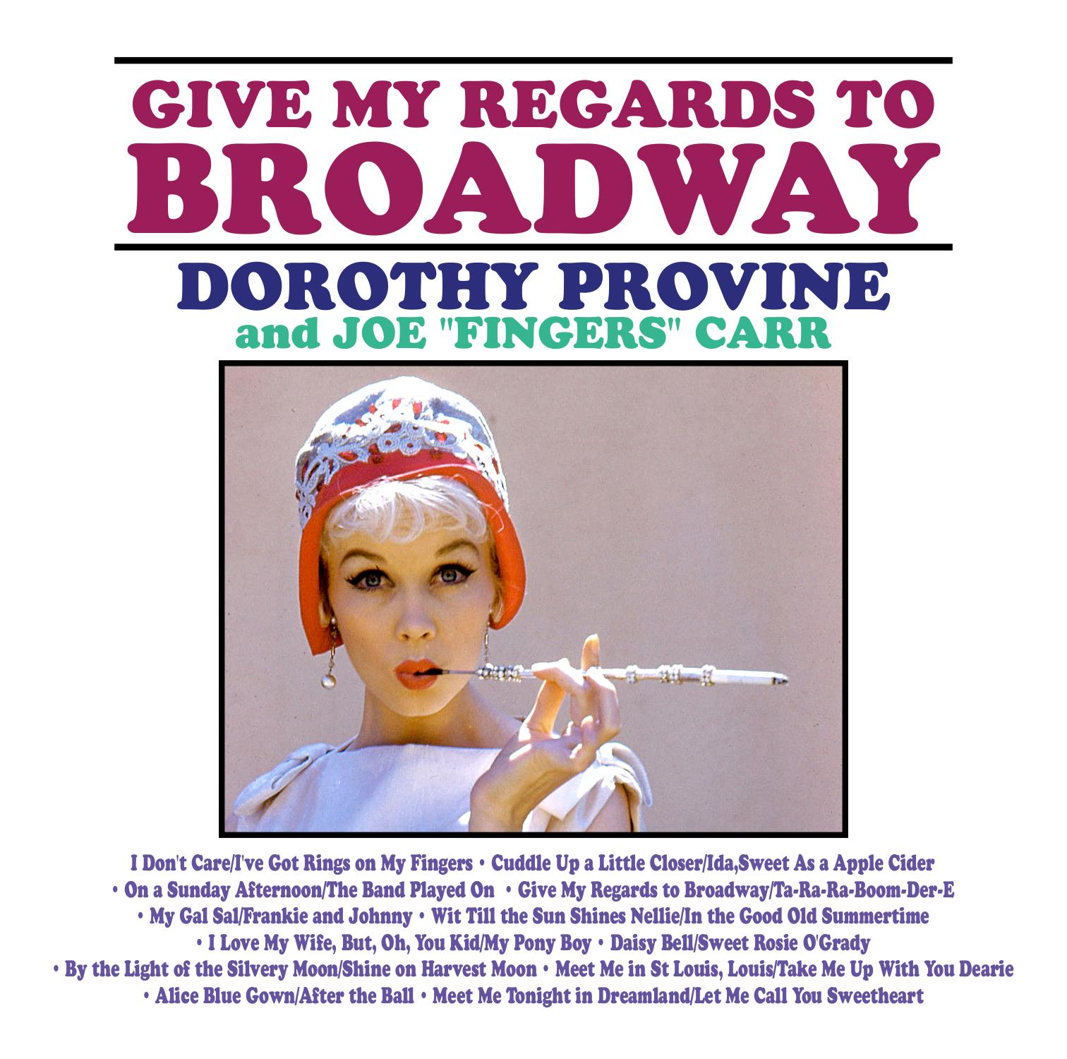 Dorothy Provine and Joe "Fingers" Carr: Give My Regards to Broadway