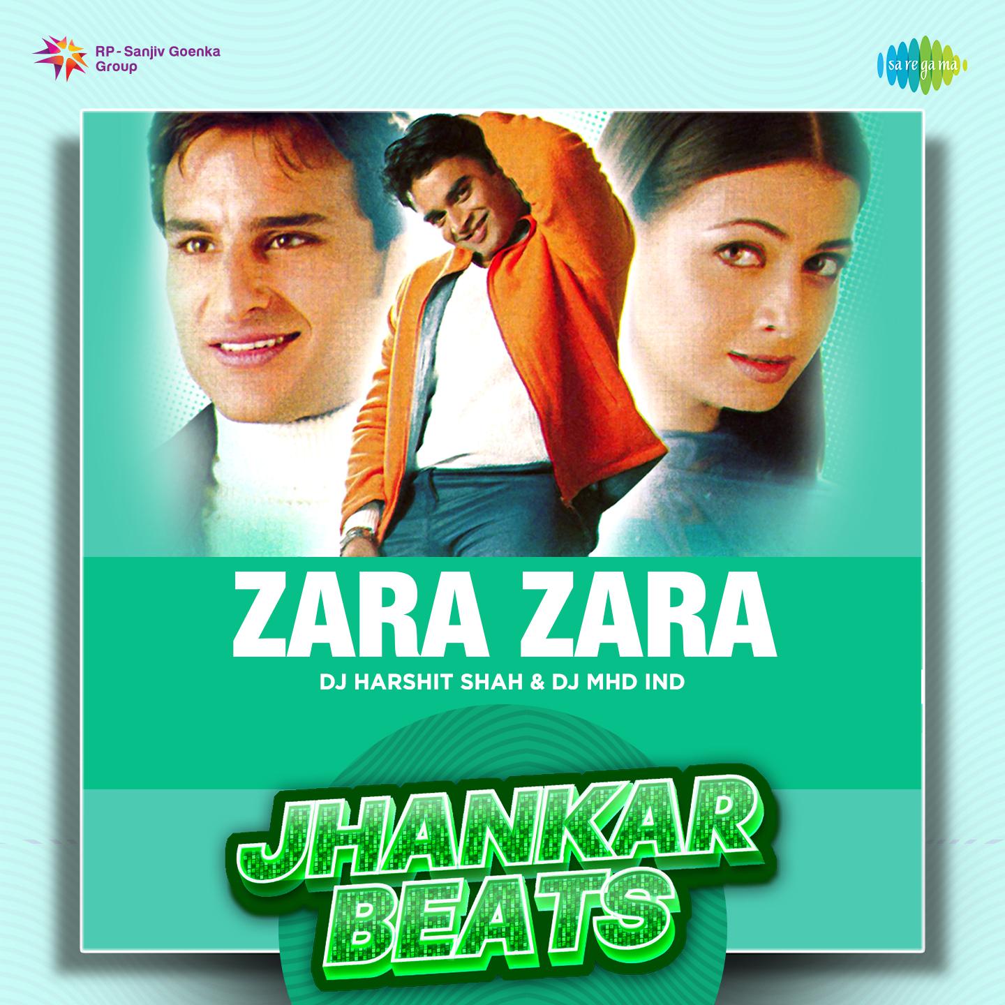 DJ Harshit Shah - Zara Zara - Jhankar Beats