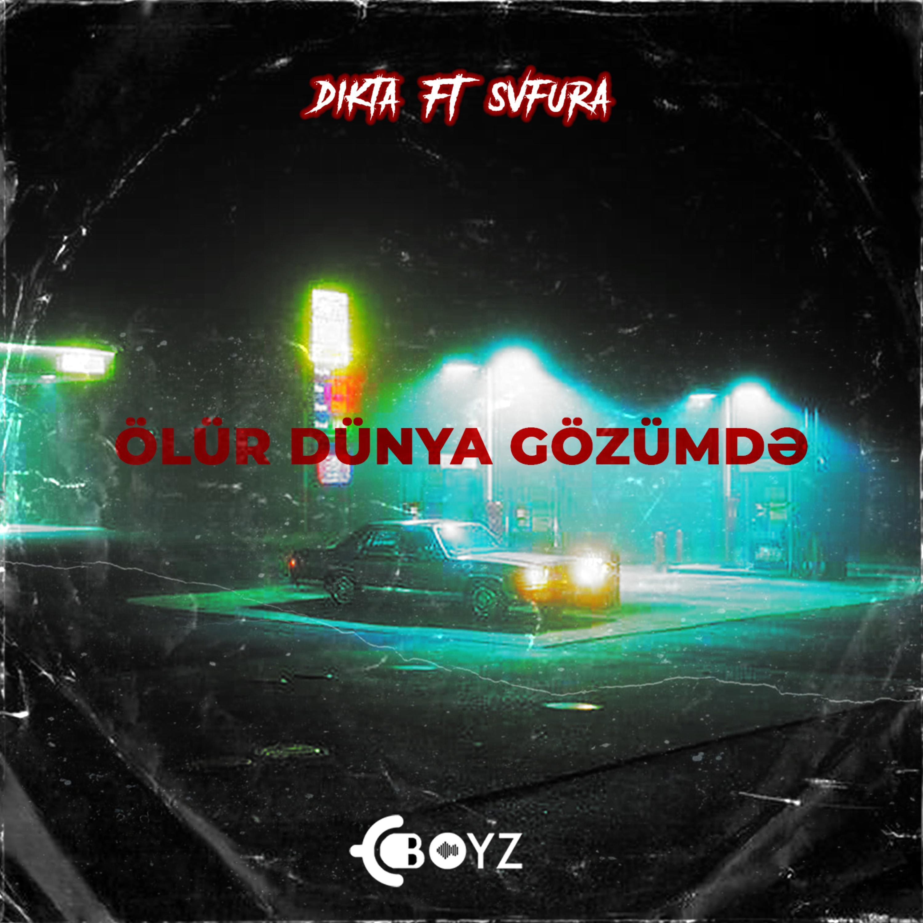 Ölür Dünya Gözümdə (feat. svfura)