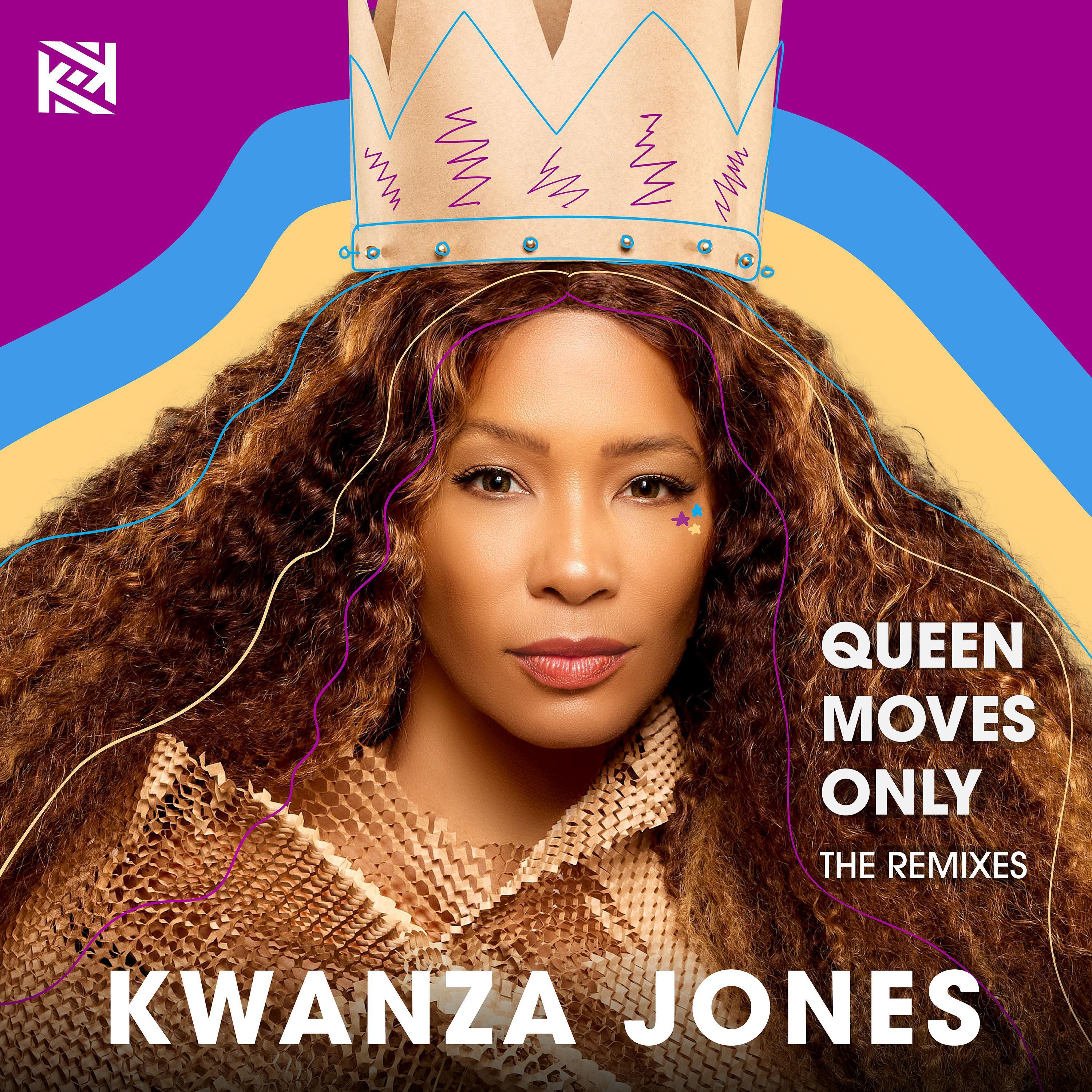 Kwanza Jones - Queen Moves Only (DJ Kue Remix)