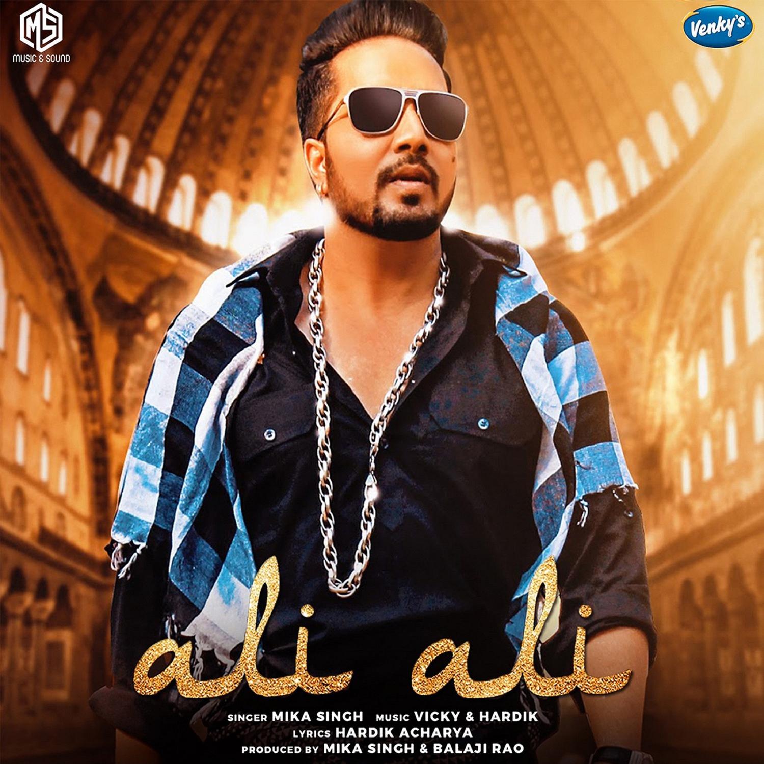 Mika Singh - Ali Ali