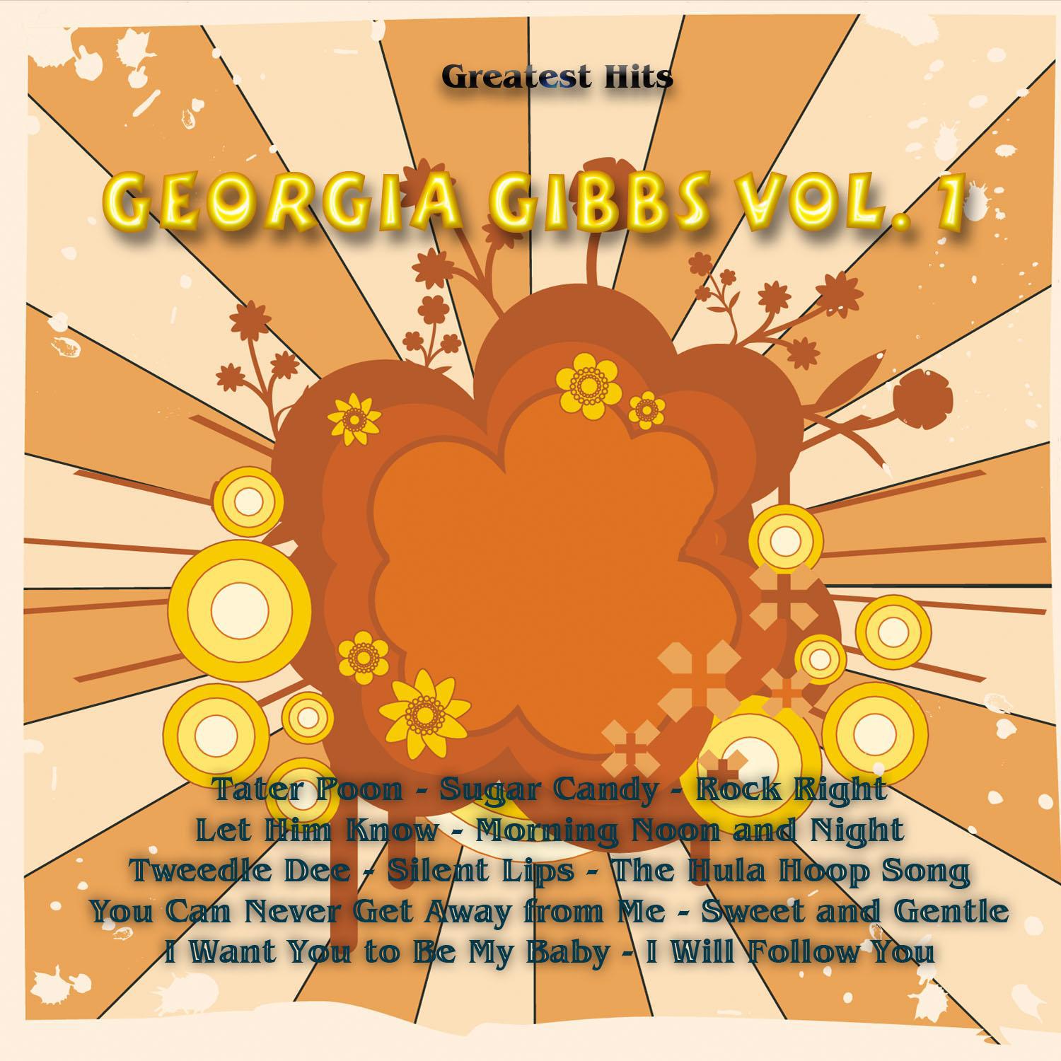 Greatest Hits: Georgia Gibbs Vol. 1专辑