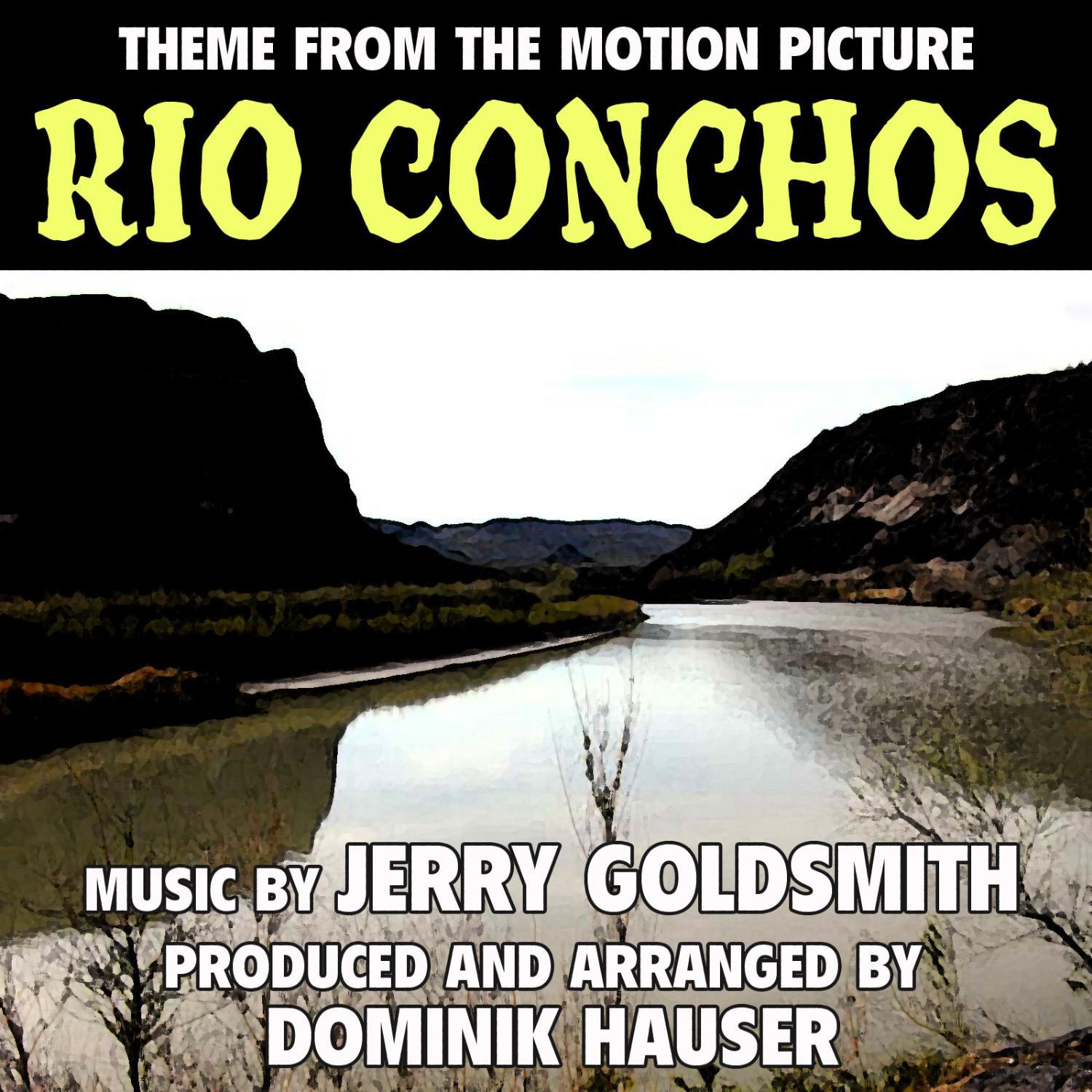 Rio Conchos Theme (from the Original Motion Picture score to "Rio Conchos")专辑